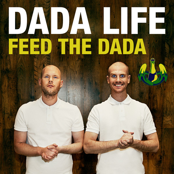 dada.jpg : Dada Life - Feed the Dada (Dyro Remix)