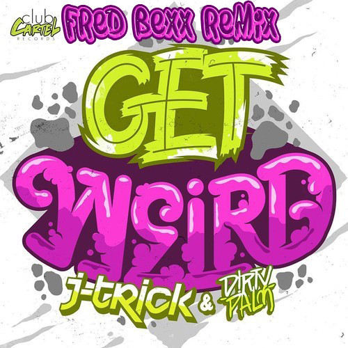 get weird.jpg