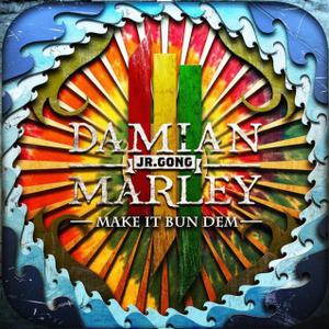 Skrillex & Damian Marley - Make It Bun Dem (Slamtype remix).jpg : ⓐSkrillex & Damian Marley vs Major Lazer feat. The Partysquad - Make It Bun Don (Slamtype remix) ⓑSkrillex & Damian Marley - Make It Bun Dem (Alvin Risk Remix) ⓒSkrillex & Damian Jr. Gong Marley - Make It Bun Dem (Original Mix) ⓓQuba - Fuck Off Skrillex & Damian Marley - Make It Bun Dem (Slamtype remix).jpg : ⓐSkrillex & Damian Marley vs Major Lazer feat. The Partysquad - Make It Bun Don (Slamtype remix) ⓑSkrillex & Damian Marley - Make It Bun Dem (Alvin Risk Remix) ⓒSkrillex & Damian Jr. Gong Marley - Make It Bun Dem (Original Mix) ⓓQuba - Fuck Off