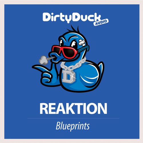 Blueprint.jpg : Reaktion - Blueprint (Original Mix) + Blueprint.jpg : Reaktion - Blueprint (Original Mix) +