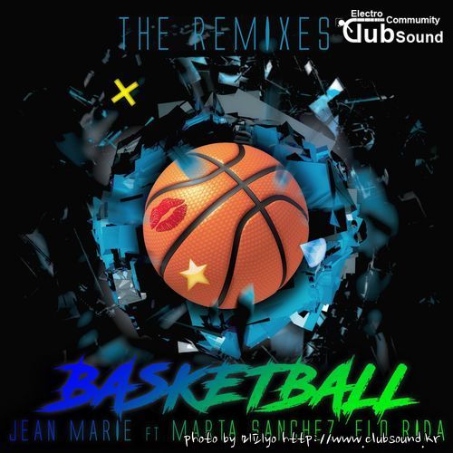 Jean Marie feat. Marta Sanchez & Flo Rida - Basketball (Official Cirillo JR Remix).jpg