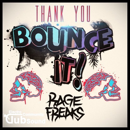 RageFreaks - Bounce It (Original Mix).jpg