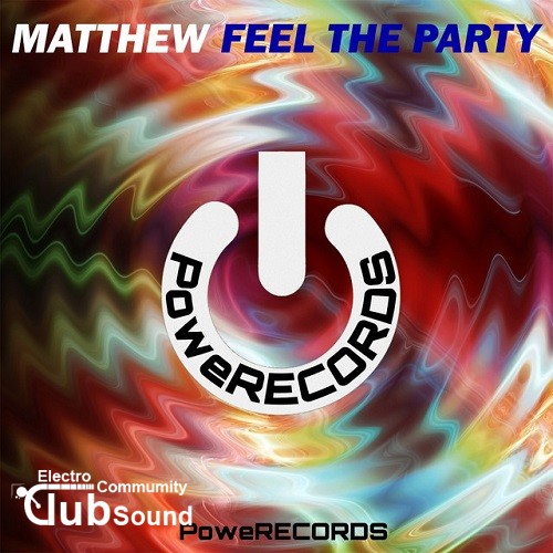 Matthew - Feel The Party (Original Mix).jpg