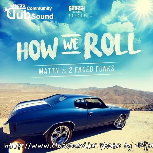 MATTN vs. 2 Faced Funks - How We Roll (Original Mix).jpg