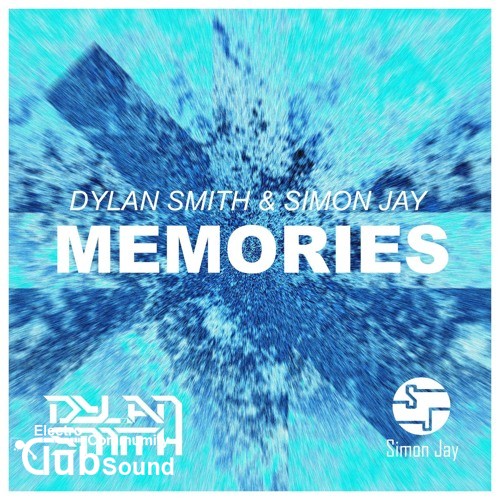 Simon Jay & Dylan Smith - Memories (Original Mix).jpg : ★꽃타잔의 S급 신곡 4곡 공유★DAPS - Vancouver (Original Mix) +3