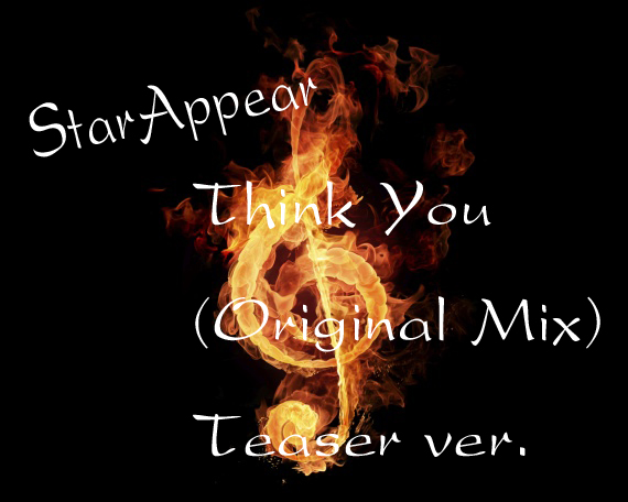 img-img 복사.jpg : [무료] 오랜만이네요 // StarAppear - Think You (Original Mix) (Teaser Ver.)