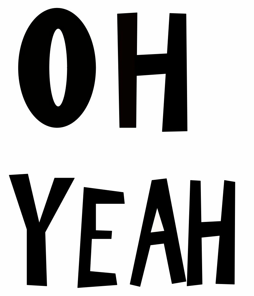 Oh. Oh yeah. Oh yeah yeah yeah. Мемы Oh yeah.