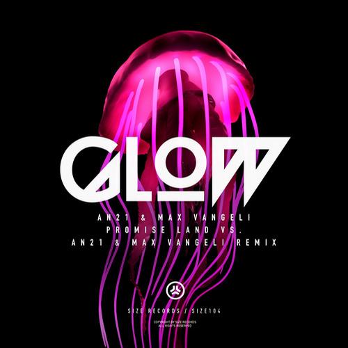 Glow (Promise Land vs. AN21 & Max Vangeli Remix).jpg