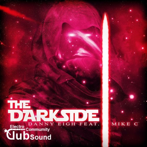 Danny Eigh feat. Mike C - The Darkside (Extended Mix).jpg