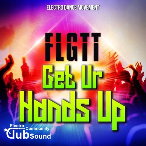 FLGTT - Get Ur Hands Up (Extended Mix).jpg