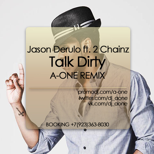 Talk Dirty (A-One Remix).jpg