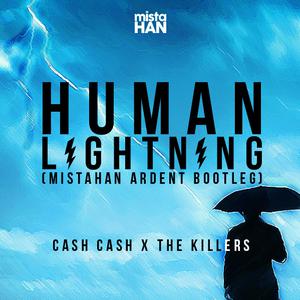 Human Lightning (mistaHAN Ardent Bootleg).jpg : ★★ SSS ** Afrojack & Martin Garrix - Turn Up The Speakers (Skeletron Remix) ** + @ ★★