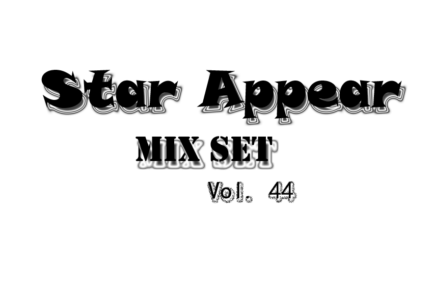 StarAppear MixSet Vol.44.jpg : [무료] Long Time Electronic StarAppear MixSet Vol.44 @!@!@!@!@!@!@!@!