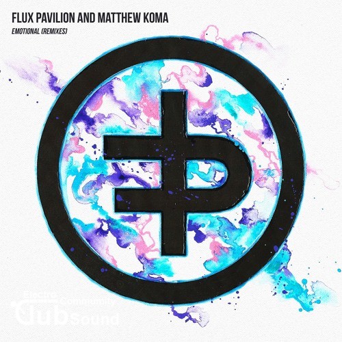Flux Pavilion & Matthew Koma - Emotional (MUST DIE! Remix).jpg