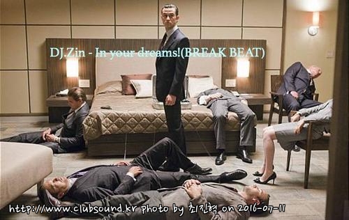 art_1400214822_Fotor.jpg : DJ.Zin - In your dreams!(BREAK BEAT)