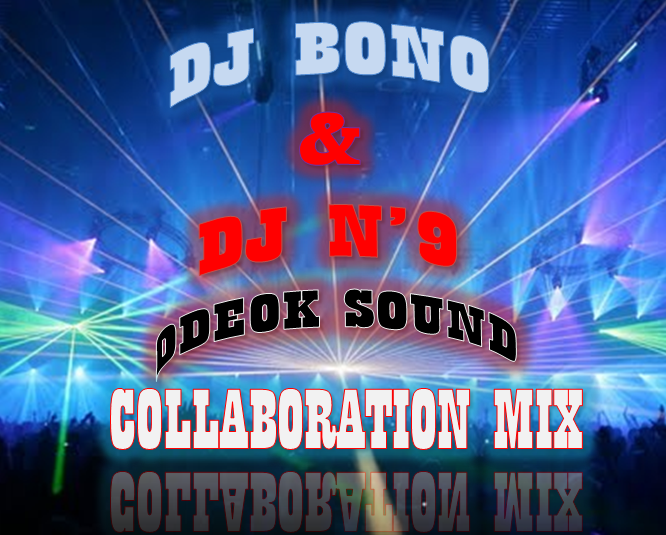 DJ BONO & DJ N'9 DDeokSound Collaboraion Mix.PNG