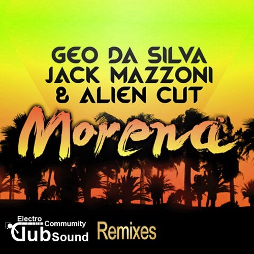 Geo Da Silva, Jack Mazzoni & Alien Cut - Morena (Stephan F Remix) - 320kbps.jpg