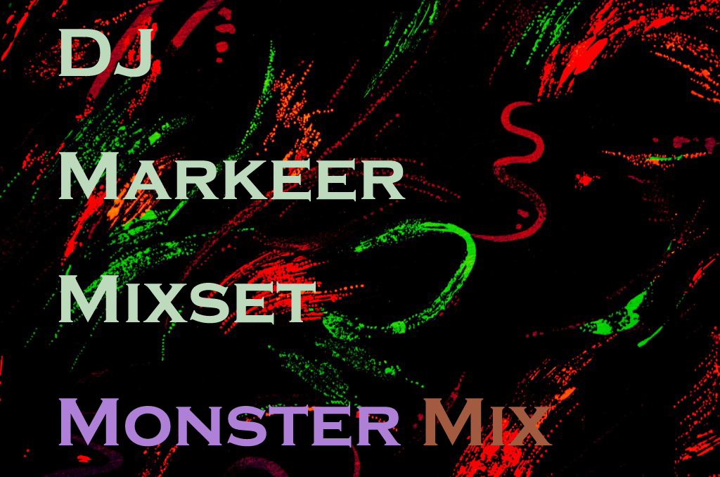 DJ Markeer Monster Mix Cover.jpg : ◆◆◆◆◆[무료,고음질] 괴물같은 믹스!!!, 몬스터 믹스!!!!!!!!! DJ Markeer Mixset Vol.37 (Monster Mix)◆◆◆◆◆