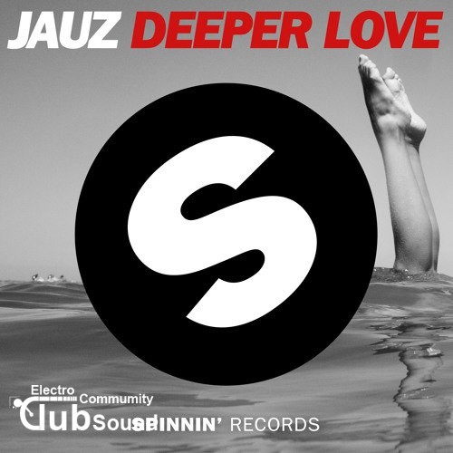 Jauz - Deeper Love (Original Mix).jpg