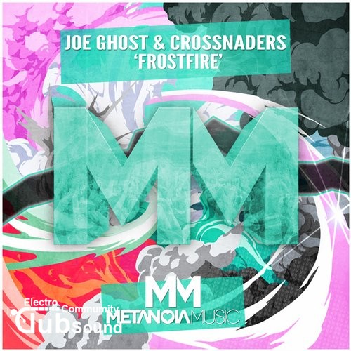 Joe Ghost & Crossnaders - Frostfire (Original Mix).jpg