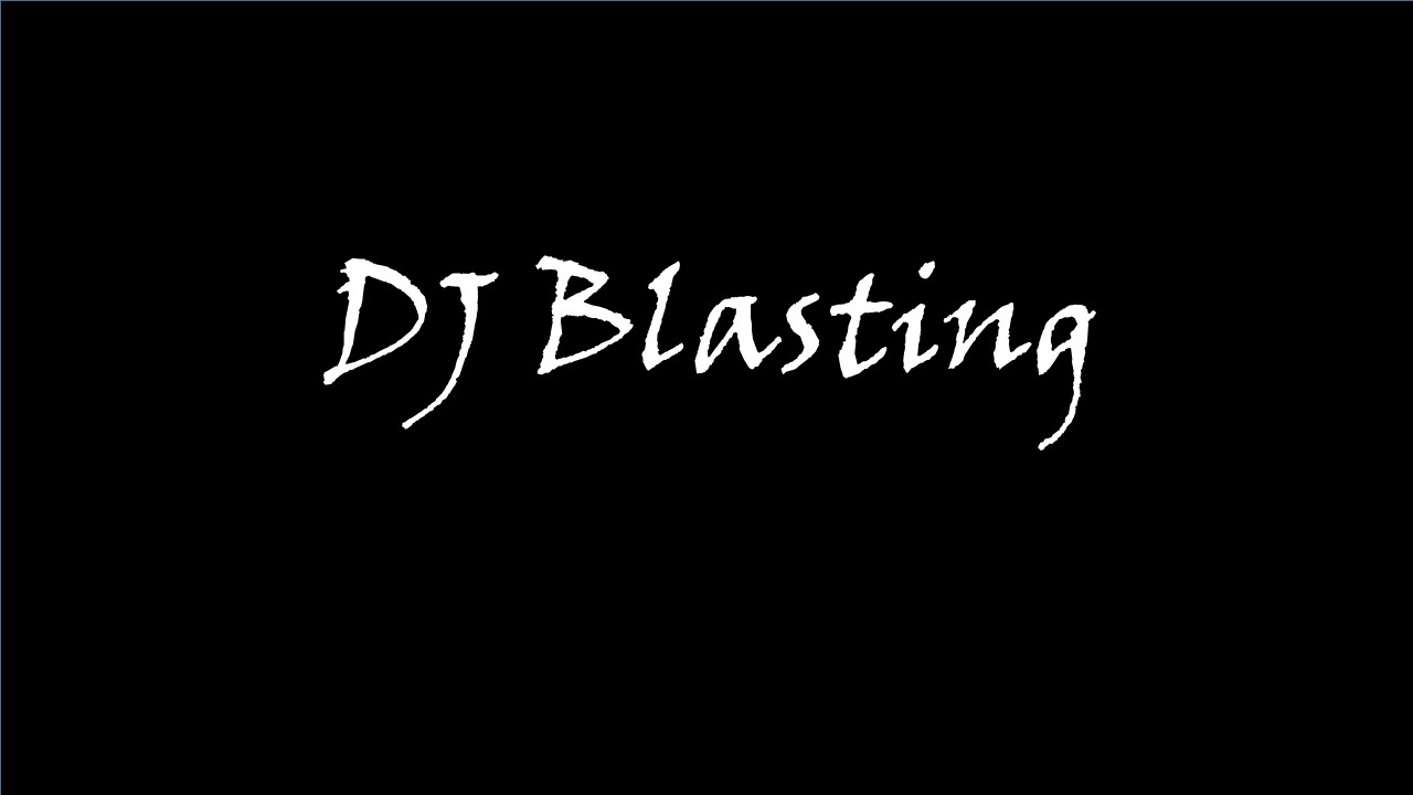 DJ Blasting.jpg