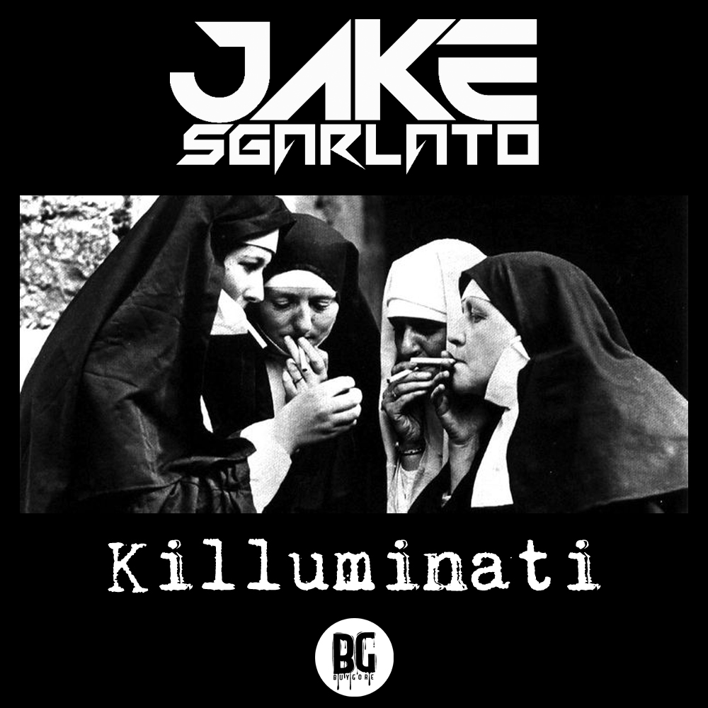 JakeSgarlato - Killuminati (Original Mix).jpg