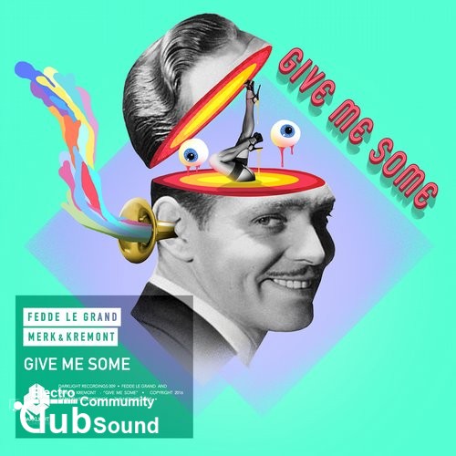Fedde Le Grand vs. Merk & Kremont - Give Me Some (Extended Mix).jpg