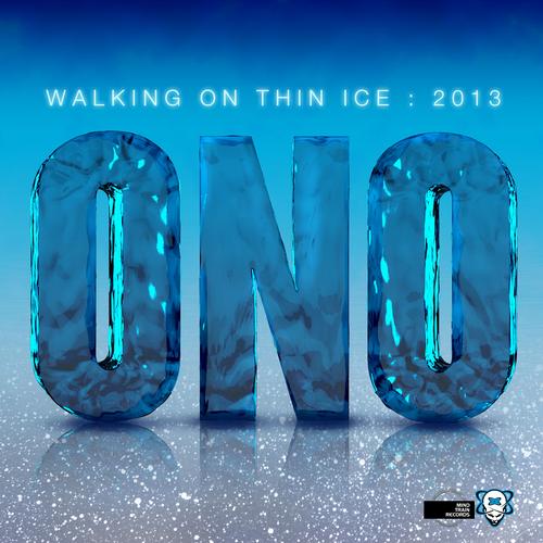 Walking On Thin Ice 2013 (PART 2).jpg