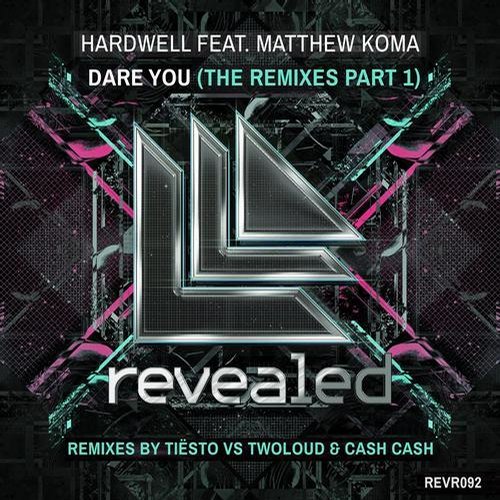 Dare You - The Remixes Part 1 - Remixes By Tiesto vs. Twoloud & Cash Cash.jpg