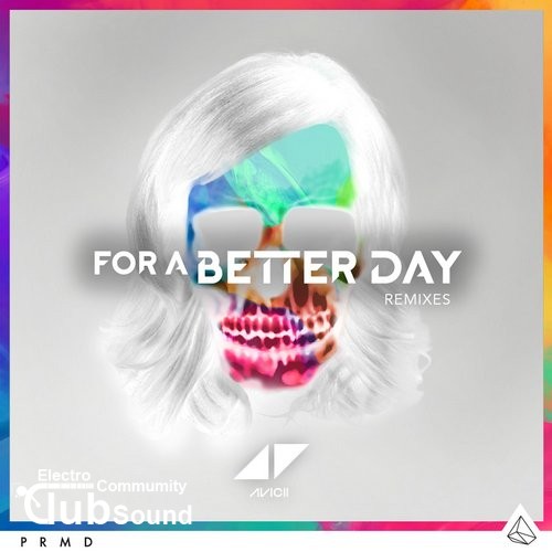 Avicii - For A Better Day (DubVision Remix).jpg