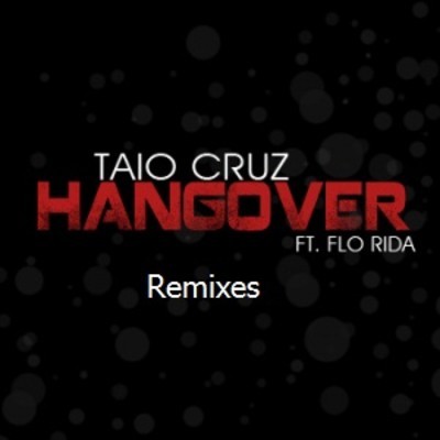 artworks-000019348757-oxgd3j-crop.jpg : 【추 천】taio cruz- hangover 2012(sunset blvd remix)