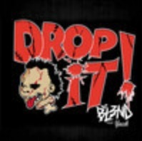 DROT IT.jpg : 320k DJBL3ND Drop_it 블랜드 팬 이라면 소장가치 100%