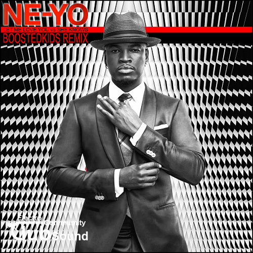 Ne-Yo - Let Me Love You vs. She Knows (BOOSTEDKIDS Remix).png