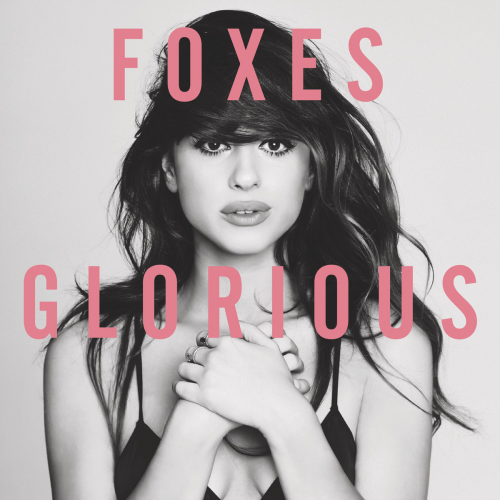 Cover.png : 클죽이입니다. Foxes - Glorious 앨범 전곡 올려봅니다 ~ Cover.png : 클죽이입니다. Foxes - Glorious 앨범 전곡 올려봅니다 ~