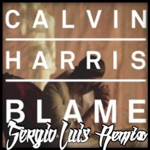 Blame (Sergio Luis Remix).jpg : ★★ SSS 불금 ** R3hab & Deorro - Flashlight (Yin Yang Bangers Remix) ** + @ ★★ Blame (Sergio Luis Remix).jpg : ★★ SSS 불금 ** R3hab & Deorro - Flashlight (Yin Yang Bangers Remix) ** + @ ★★