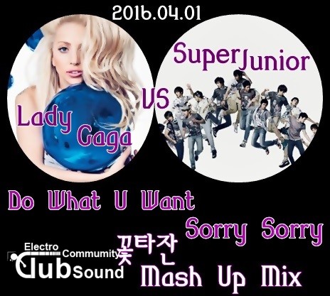 Lady Gaga VS Super Junior - Do What U Want Sorry Sorry (꽃타잔 Mash Up Mix).jpg : Lady Gaga VS 슈퍼주니어 - Do What U Want Sorry Sorry (꽃타잔 Mash Up Mix) Lady Gaga VS Super Junior - Do What U Want Sorry Sorry (꽃타잔 Mash Up Mix).jpg : Lady Gaga VS 슈퍼주니어 - Do What U Want Sorry Sorry (꽃타잔 Mash Up Mix)
