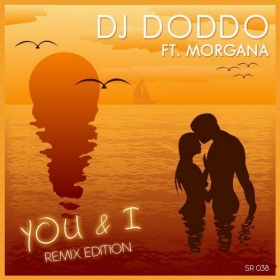 Dj Doddo feat. Morgana-You And I.jpg : [Italian Music] Progressive dance(vocal woman)