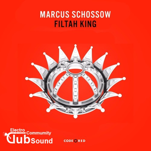 Marcus Schossow - Filtah King (Original Mix).jpg