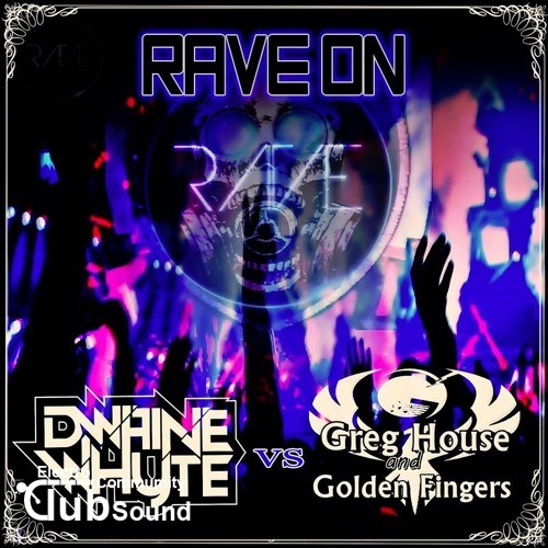 rave on.jpg