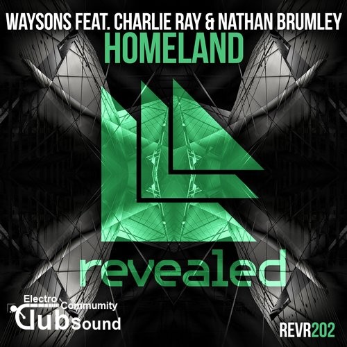 Waysons feat. Charlie Ray & Nathan Brumley - Homeland (Original Mix).jpg