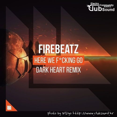 Firebeatz - Here We Fucking Go (Dark Heart Remix) Firebeatz - Here We F cking Go (Dark Heart Remix) Firebeatz - Here We F_c.jpg