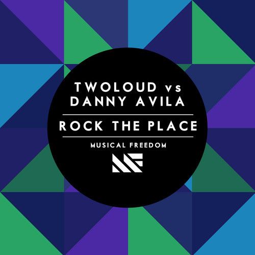 twoloud vs. Danny Avila - Rock The Place (Original Mix).jpg