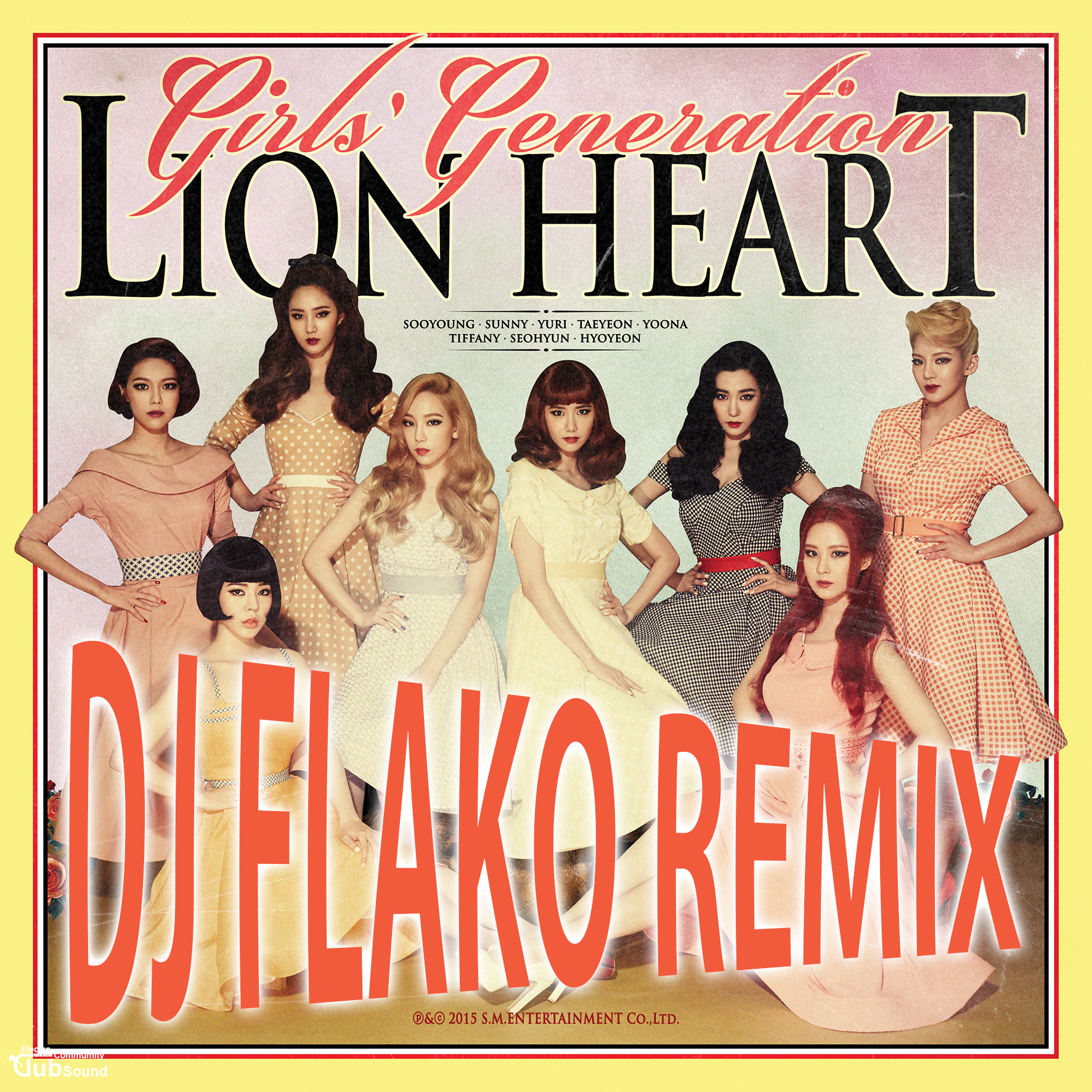 Girls' Generation - Lion Heart (DJ FLAKO Remix).jpg : 국내EDM프로듀서 DJ FLAKO의 새로운 리믹스 공개! 