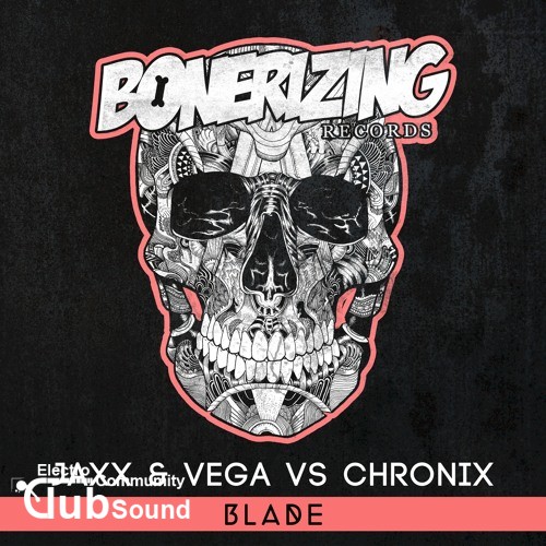 Jaxx & Vega vs. Chronix - Blade (Original Mix).jpg