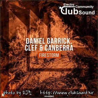 Daniel Garrick, Clef &, Canberra - Firestorm (Extended Mix).jpg