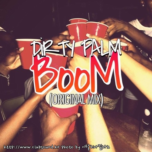 Dirty Palm - Boom (Original Mix) D!rty Palm - Boom (Original Mix).jpg