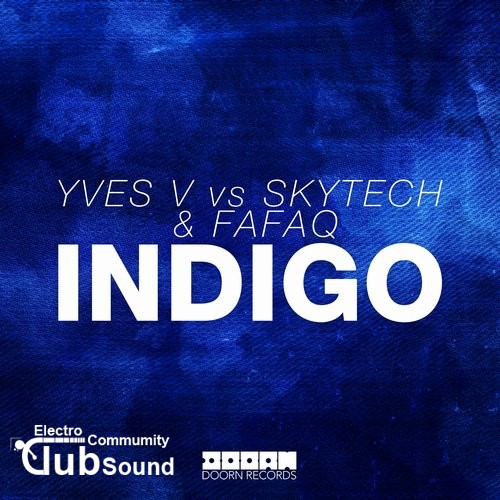Yves V vs. Skytech & Fafaq - Indigo (Extended Mix).jpg