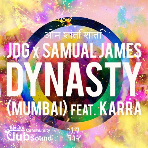 JDG x Samual James feat. Karra - Dynasty (Mumbai) (Extended Mix).jpg