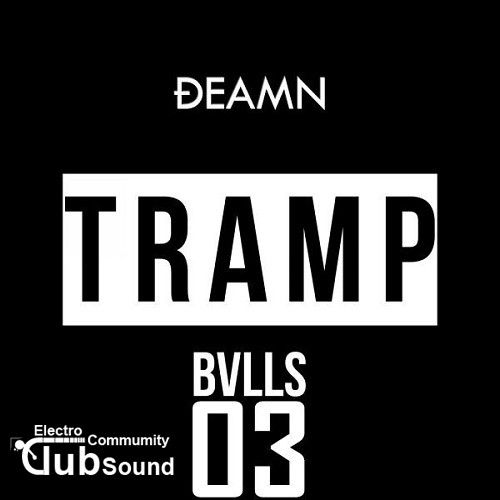 DEAMN - Tramp (Original Mix).jpg