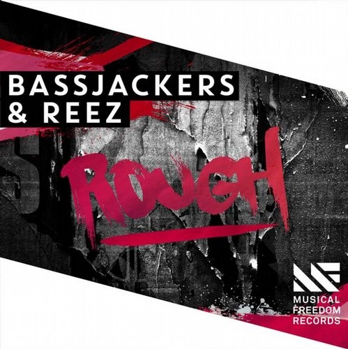 Bassjackers & Reez - Rough (Extended Mix).jpg